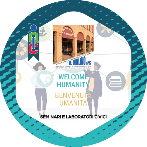 PROGETTO WELCOME HUMANITY - BENVENUTA UMANITA' - SEMINARI E LABORATORI CIVICI